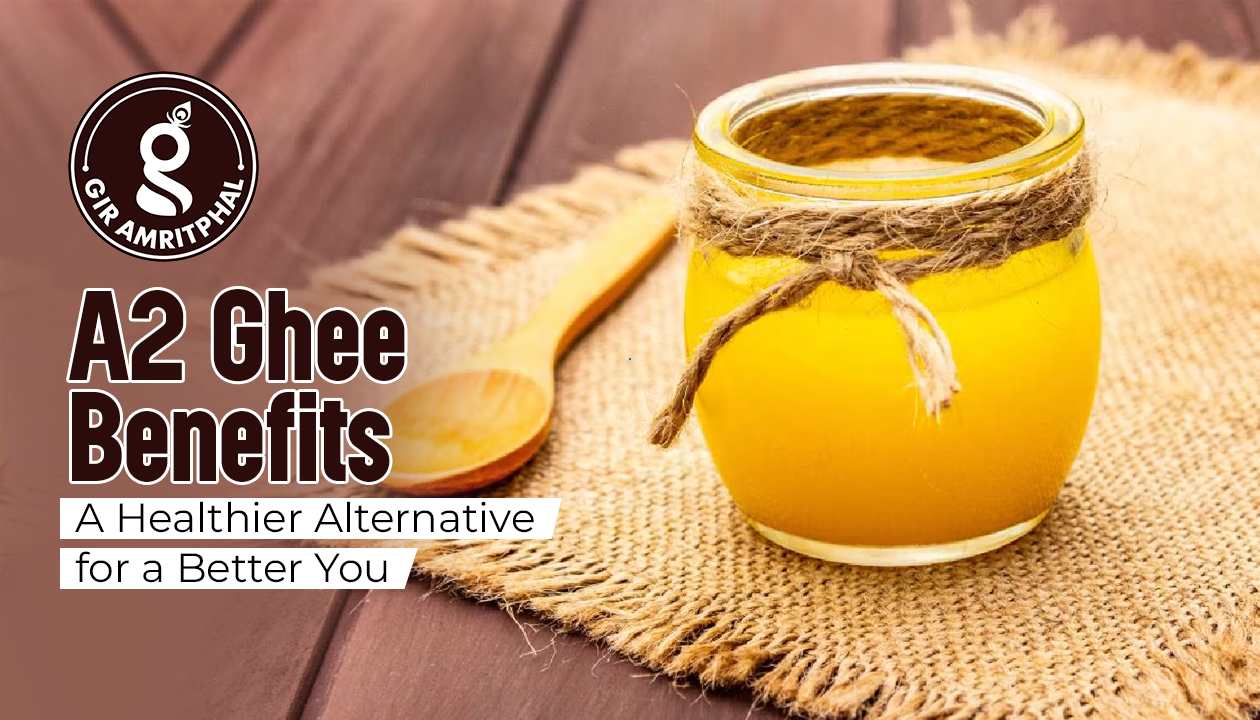 A2 Ghee Benefits