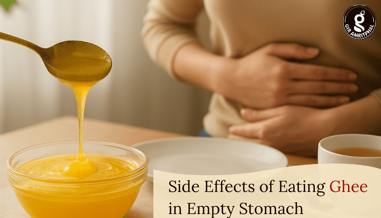 Side Effects of Eating Ghee in Empty Stomach